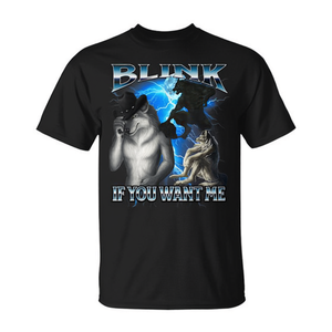 Alpha Wolf Meme Blink If You Want Me T-Shirt noir pour hommes, chemise promotionnelle - Product Image 2