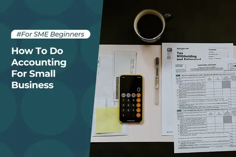 How To Do Accounting For Small Business