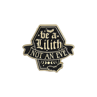 Al por mayor: Pins esmaltados con cita de Be Lilith, broches personalizados, insignias de solapa, accesorios metálicos para el Año Nuevo Chino, idea de regalo de joyería