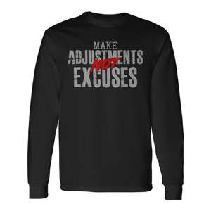 T-shirt à manches longues avec <span class=keywords><strong>citation</strong></span> motivante : « Faites des ajustements, pas des excuses » - Product Image 1