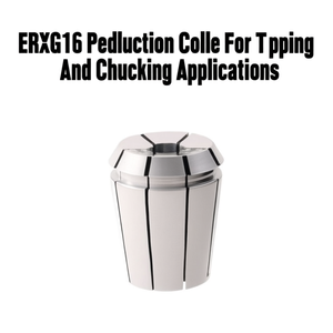 คอลเล็ตลดขนาด ERXG16สำหรับงานเจาะรูและยึดจับชิ้นงาน - Product Image 2