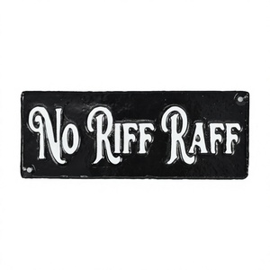Letrero Metálico Pintado en Negro 'No Riff Raff', Suministros al por Mayor, Artesanías Metálicas, Letrero de Pared, Placa Personalizable, Precios Económicos - Product Image 1