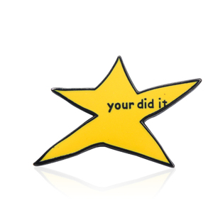 Divertido "Your Did It" Estrella esmalte Pin broche Pines solapa pines insignia en mochila accesorios de ropa joyería de moda amigos regalos - Product Image 4