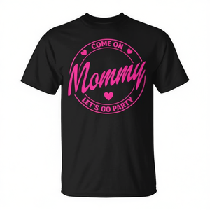 Camiseta de cumpleaños para niña con diseño rosa, Come On Mommy Let's Go Party - Product Image 2
