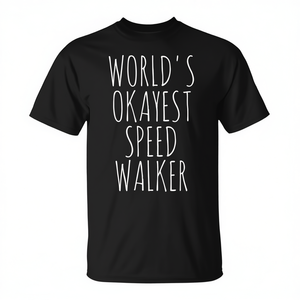 T-shirt noir pour hommes, chemise décontractée, Worlds Okayest Speed Walker - Product Image 2