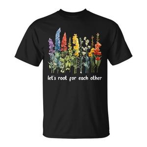 Camiseta Floral Inspiradora con la Frase 'Let's Root Each Other', Unisex, Cuello Redondo, Manga Corta, Impresión Digital, para Adultos, Promocional, China - Product Image 1