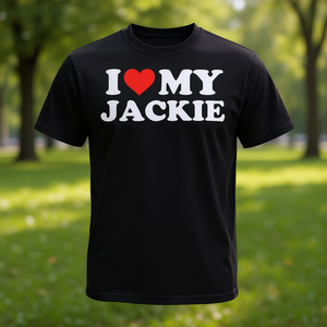 Camiseta I Love My Jackie de algodón negro unisex para adultos talla S M L XL XXL - Product Image 3