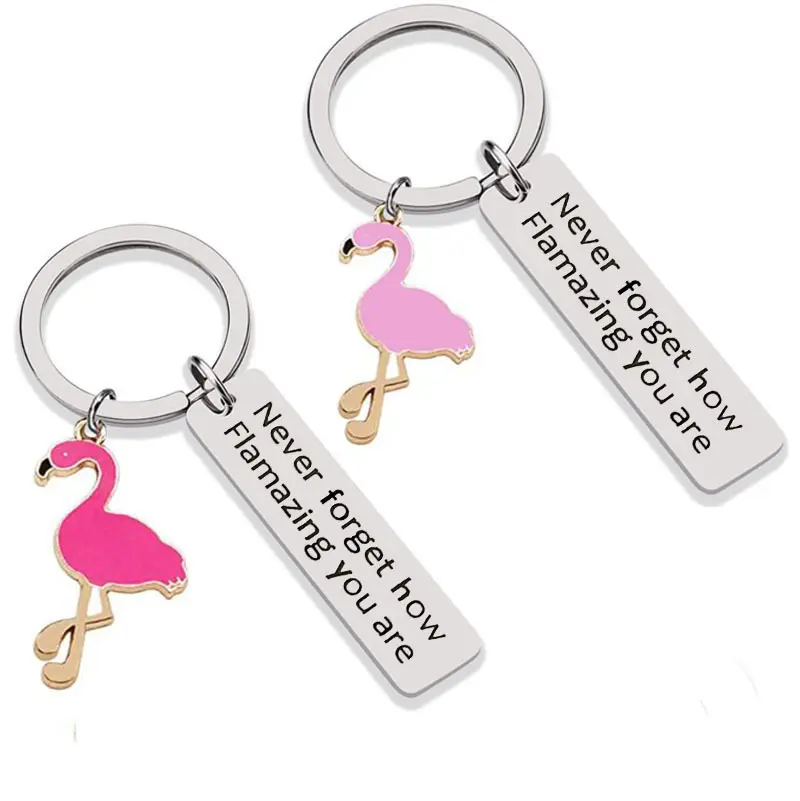 Motivational thép không gỉ Flamingo Keychain không bao giờ quên làm thế nào flamamazing bạn là vòng vòng chìa khóa