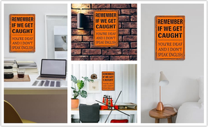Decorazioni per Bar '<span class=keywords><strong>Remember</strong></span> We Get Caught <span class=keywords><strong>You</strong></span>'re Deaf I Don't Speak English' in Metallo Vintage - Product Image 6