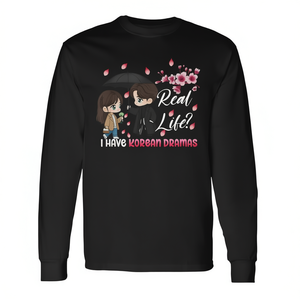 Camiseta de manga larga de K Drama Real Life I Have Korean Dramas - Product Image 2
