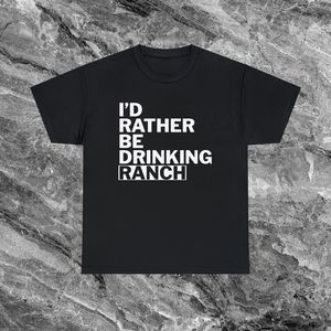 T-shirt humoristique « Je préfère boire du Ranch » – Cadeau ironique et original - Product Image 2