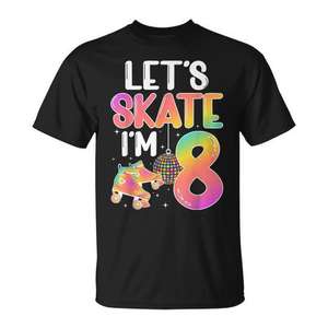 T-shirt d'anniversaire Let's Skate I'm 8 pour filles de 8 ans, vêtements de fête pour patinage à roulettes - Product Image 1