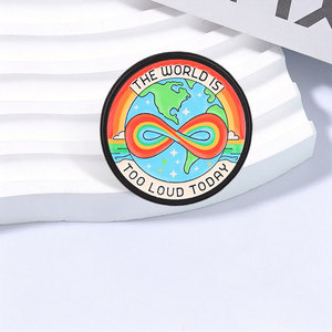 Spilla in smalto 'Il mondo è troppo rumoroso oggi' con simbolo Arcobaleno Terra e Infinito, stile cartone animato, distintivo da borsa e da risvolto, gioiello regalo per amici - Product Image 3