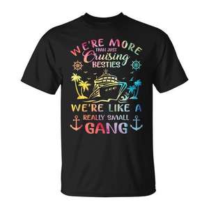 T-shirt Cruising Besties : Nous sommes plus que de simples amis, comme un petit groupe. Conçu pour les voyageurs et les amateurs de croisières. - Product Image 1