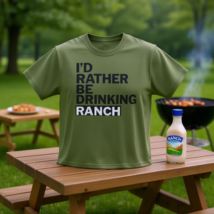 T-shirt humoristique « I'd Rather Be Drinking Ranch » – Chemise ironique « Iunhinged Embarrassed Shirts That Go Hard » - Product Image 3
