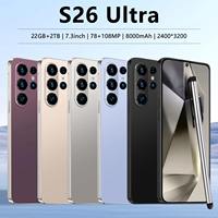Smartphones S26 Ultra à succès : 22 Go + 2 To, Android 15, écran Full Screen 7,3 pouces, 5G, batterie 8000 mAh