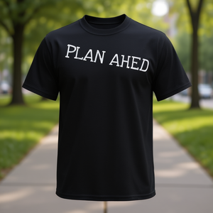 Camiseta Plan Ahead para Todos, Ropa Promocional - Product Image 3