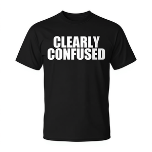 Camiseta Clearly Confused para hombres y mujeres, camiseta promocional con diseño divertido de oxímorón - Product Image 2