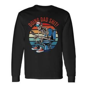 Camiseta de manga larga Doing Dad Shit Skeleton Toilet - Product Image 1