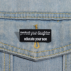 Protege a <span class=keywords><strong>tu</strong></span> hija, educa a <span class=keywords><strong>tu</strong></span> <span class=keywords><strong>hijo</strong></span>, Pin esmaltado, cita feminista, broche de Metal, insignia de solapa, regalo de joyería al por mayor - Product Image 2