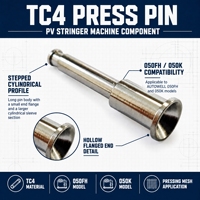 Aguja de presión de aleación de titanio TC4 para sistema de prensado de cinta de celdas solares 050FH 050K, componentes del sistema de prensado de cinta