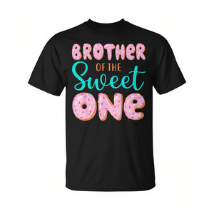 T-shirt Brother Of The Sweet One pour adulte, manches courtes, col rond, impression numérique, vêtements de fête pour réunion de famille - Product Image 2