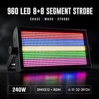 Projecteur Stroboscopique 960 LED 8+8 Segments DMX512 RGBW pour Scène, Effet Chase Wash, DJ, Fête, Concert, Disco, 240W, Dimmable, Universel
