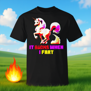 T-shirt drôle licorne « It Burns When I Fart » – Design ironique et hilarant – T-shirt promotionnel - Product Image 3