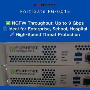 Pare-feu original Fortinet FortiGate FG-601E, licence UTP ATP pour les entreprises, les hôpitaux, les écoles, la sécurité réseau, prêt à être expédié - Product Image 3