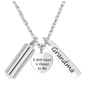 I Still Need You Close to Me Cremation Jewelry for Ashes for Women Men Urn Necklace Keepsake in Memory of Family