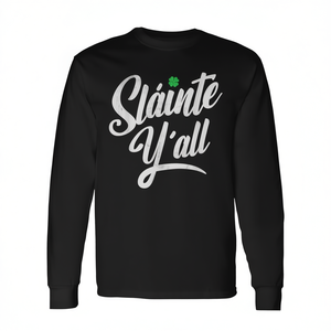 Slainte Y'all Long Sleeve <b>T</b>-<b>Shirt</b> Saint Patrick's Day <b>Irish</b> Gaelic Design - Product Image 2