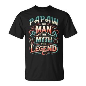 T-shirt Papaw il Uomo, il Mito, la Leggenda - Papà e Nonno - Grafica Promozionale Personalizzabile - Product Image 1