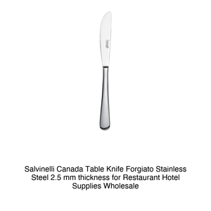 Couteau de table Salvinelli Canada forgé en acier inoxydable 18/10, épaisseur 2,5 mm - Product Image 2