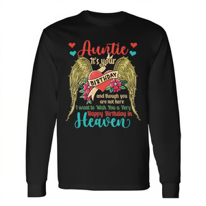 Auntie Birthday In Heaven Memorial Long Sleeve T-Shirt For Family <b>Remembrance</b> - Product Image 3