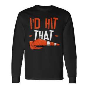 T-shirt à manches longues « I'd Hit That Traffic Cone » pour déguisement d'Halloween - Product Image 1