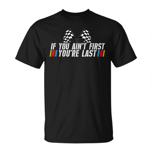 Camiseta If You Ain't First You're Last Racing, color negro, talla mediana para hombre - Product Image 2