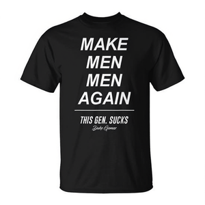 Camiseta Make Men Men Again, esta generación es una mierda, diseño de Duke Gomez - Product Image 2