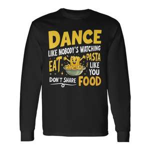 Camiseta de manga larga Pasta Party con diseño de comer pasta como si no se compartiera comida - Product Image 1