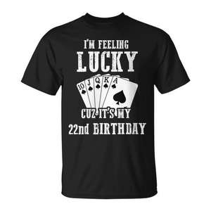 T-shirt d'anniversaire pour 22 ans avec le design « Je me sens chanceux parce que c'est mon 22e anniversaire » pour les célébrations et les cadeaux - Product Image 1