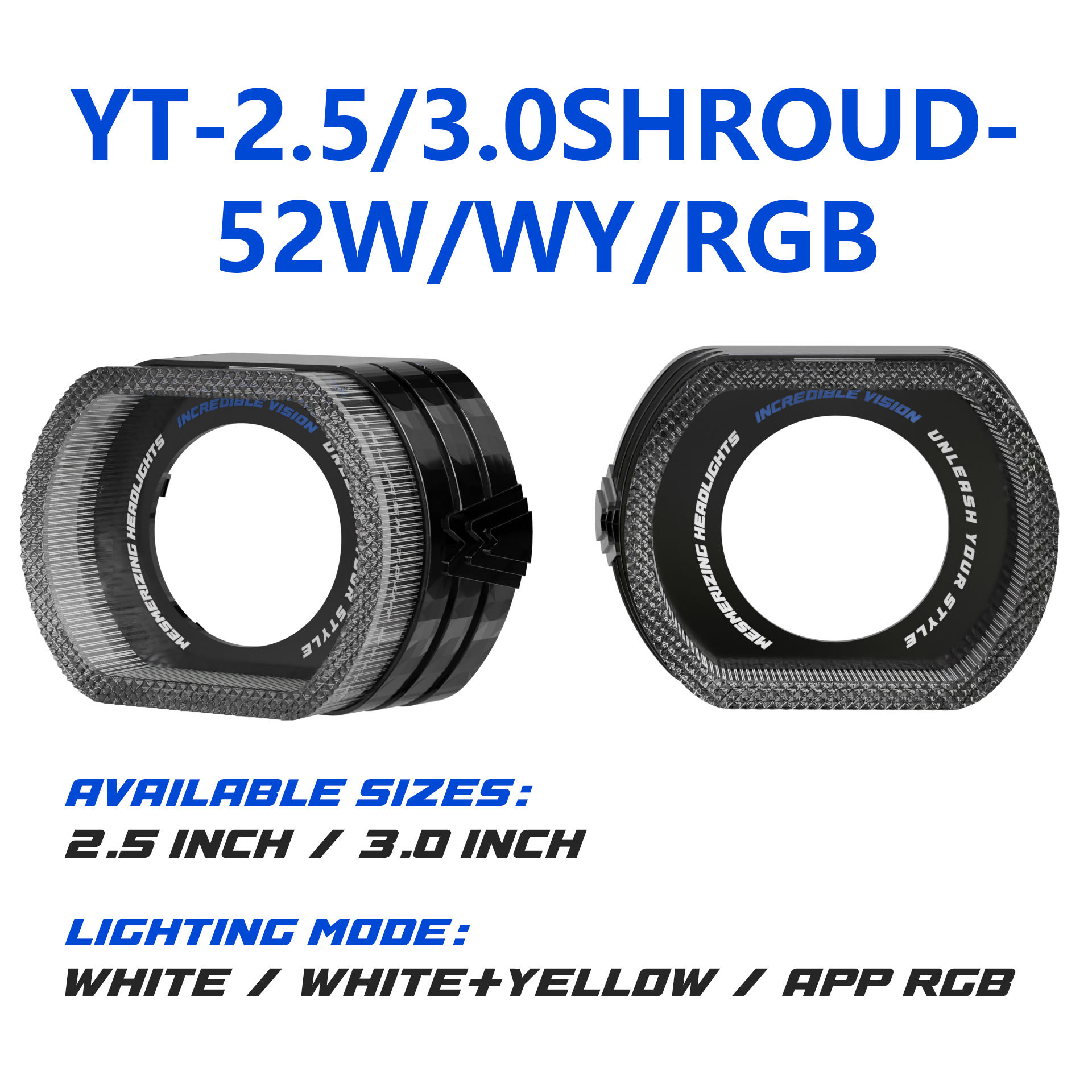YT-2.5Shroud-52W