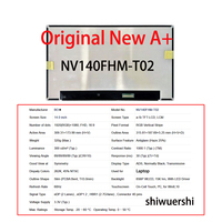Écran LCD d'origine neuf A+ 14 pouces 1920*1080 EDP 40 broches NV140FHM T00 T02 T03 T04 T07 T09 T0A T11 N140HCN G53 E5B E5C EA1 EBA