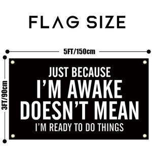 सिर्फ क्योंकि मैं जाग इसका मतलब यह नहीं मैं हूँ तैयार करने के लिए कमरे के लिए 3x5 फुट बातें करते हैं कॉलेज छात्रावास बेडरूम कमरे में रहने वाले दीवार टेपेस्ट्री सजावट - Product Image 4