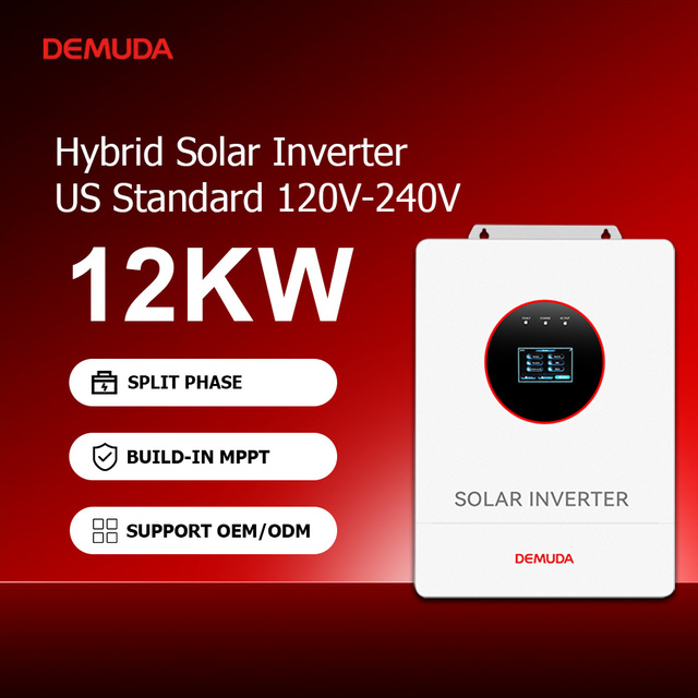 DEMUDA New 12KW Hybrid Solar Inverter 120V 240V Split Phase Off Grid 12 kw US 48V Hybrid Inverter for Home Solar Energy System