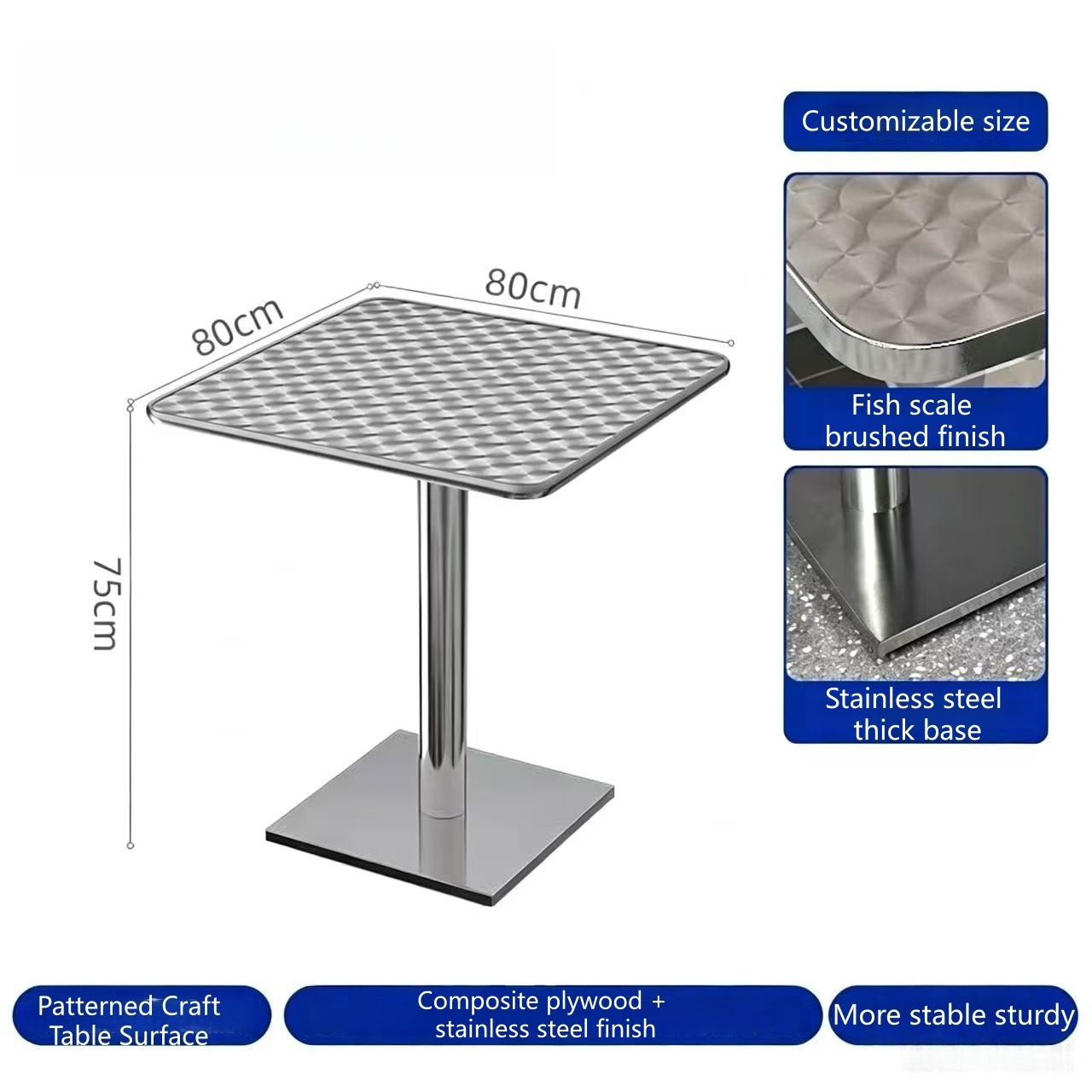 Mesa cuadrada de 80*80*75cm.