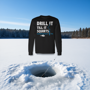 T-shirt à manches longues « Drill It Till It Squirts Ice Fishing » au design pêcheur - Product Image 3
