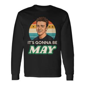 T-shirt a maniche lunghe It's Gonna Be May Meme, nera, unisex, girocollo, stampa digitale - Product Image 1