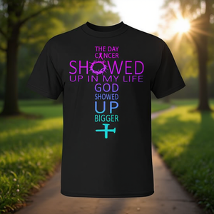 Le jour où le cancer est apparu dans ma vie, Dieu est apparu dans une version plus grande - T-shirt - Product Image 3