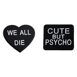 Pin Esmaltado de Humor Negro con la Frase "We All Die" y "Cute but Psycho", Broches de Humor Negro - Product Image 6