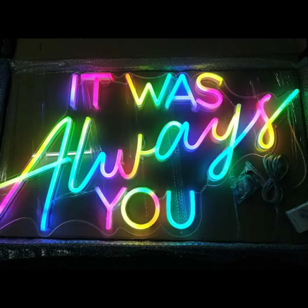 It was always you neon sign custom waterproof led luminous advertisements