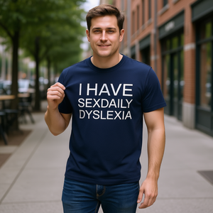 Maglietta Dyslexia con meme divertente, unisex, girocollo, manica corta, abbigliamento promozionale - Product Image 5